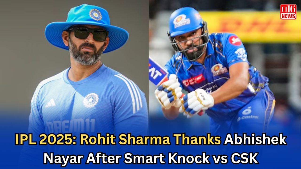 IPL 2025: Rohit Sharma Thanks Abhishek Nayar After Smart Knock vs CSK